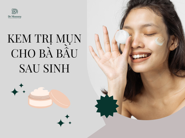 Top Kem Trị Mụn Cho Bà Bầu Sau Sinh An Toàn Lành Tính Hiệu Quả » Dr ...